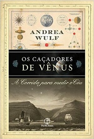 Os Caçadores de Vênus by Andrea Wulf