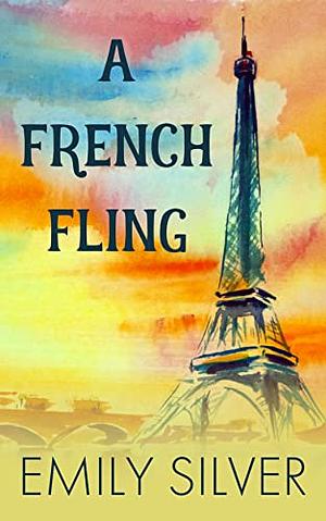 A French Fling by Emily Silver