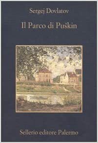 Il Parco di Puškin by Sergei Dovlatov, Laura Salmon