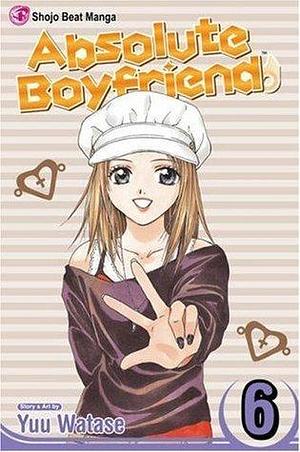 Absolute Boyfriend, Vol. 6: Volume 6 by Nancy Thistlethwaite, Yuu Watase, Yuu Watase