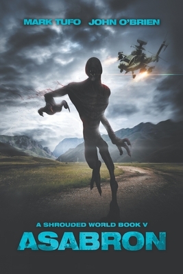 A Shrouded World 5: Asabron by John O'Brien, Mark Tufo