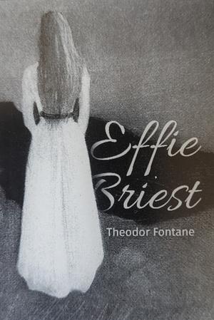 Effi Briest by Theodor Fontane