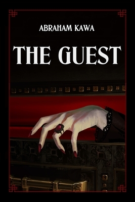 The Guest by Abraham Kawa