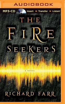 The Fire Seekers by Richard Farr