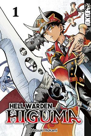 Hell Warden Higuma, Band 1 by Natsuki Hokami