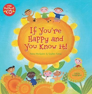 If You're Happy and You Know It! [with CD (Audio)] [With CD (Audio)] by Anna McQuinn