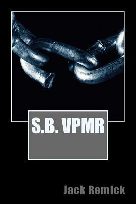 S.B. VpmR by Jack Remick