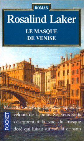 Le masque de Venise by Rosalind Laker