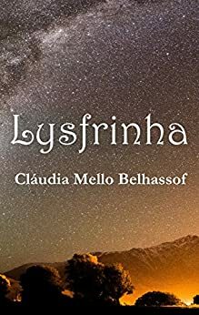 Lysfrinha by Cláudia Mello Belhassof