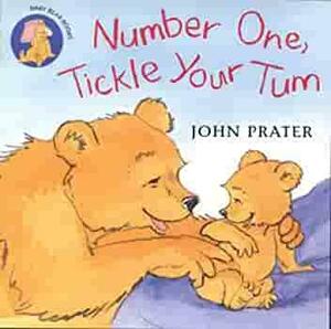 Number One, Tickle Your Tum by John Prater