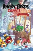 Angry Birds Comics Volume 4: Fly Off the Handle by David Hedgecock