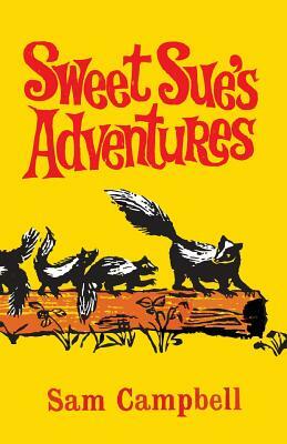 Sweet Sue's Adventures by Sam Campbell