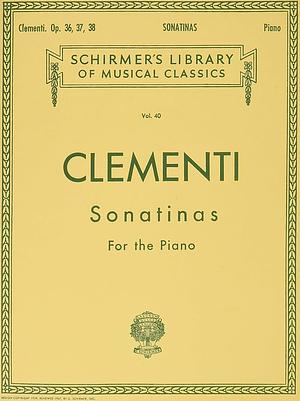 Muzio Clementi: Sonatinas for the Piano by Philip Hale, Louis Koehler