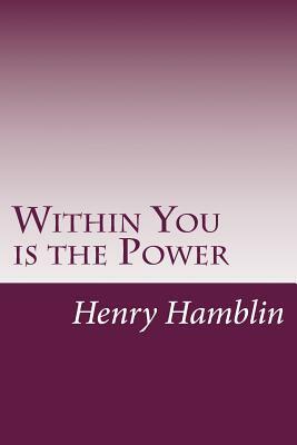 Within You is the Power by Henry Thomas Hamblin