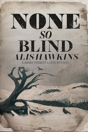 None So Blind by Alis Hawkins