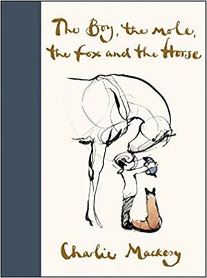 The Boy, the Mole, the Fox and the Horse Deluxe (Yellow) Edition by Charlie Mackesy