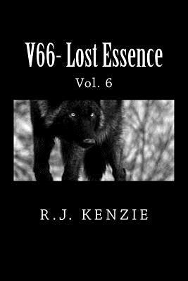 V66- Lost Essence Vol. 6 by R. J. Kenzie