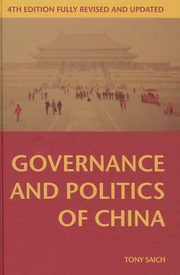 Governance and Politics of China by Tony Saich