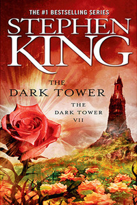 The Dark Tower VII: The Dark Tower by Stephen King