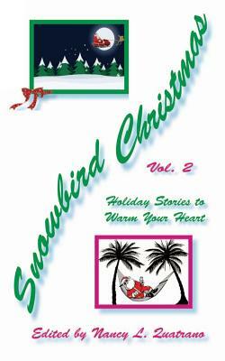 Snowbird Christmas Vol 2: Holiday Stories to Warm Your Heart by Patricia Marinelli, Cheri L. Roman, Mark Reasoner