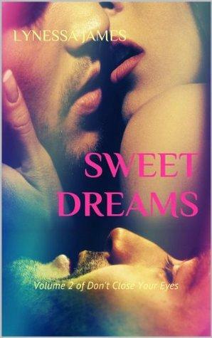Sweet Dreams by Lynessa James