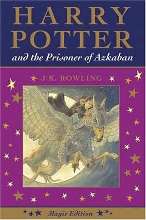 Harry Potter and the Prisoner of Azkaban by J.K. Rowling