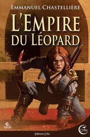 L'Empire du Léopard by Emmanuel Chastellière