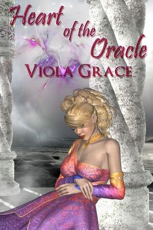 Heart Of The Oracle by Viola Grace