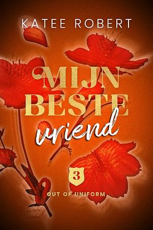 Mijn beste vriend  by Katee Robert