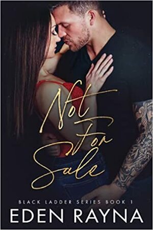 Not For Sale by Eden Rayna