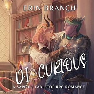 Di-Curious by Erin Branch