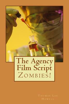 The Agency: Zombies! by Thomas Lee Howell