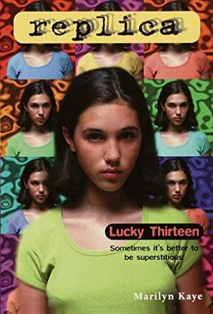 Lucky Thirteen by Marilyn Kaye