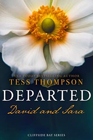 Departed: David and Sara by Tess Thompson