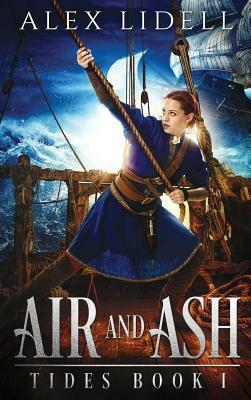 Air and Ash by Alex Lidell