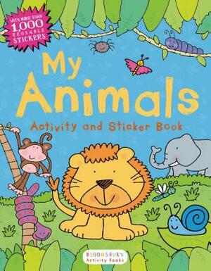 My Animals Activity and Sticker Book by Bloomsbury