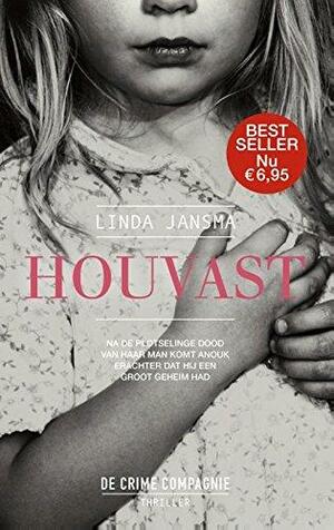 Houvast by Linda Jansma