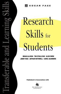 Research Skills for Students by Tim O'Sullivan, Anne Hilton, Brian Allison