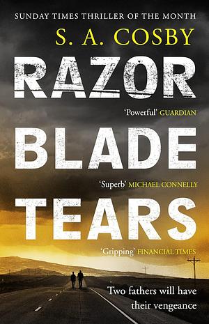 Razorblade Tears by S.A. Cosby