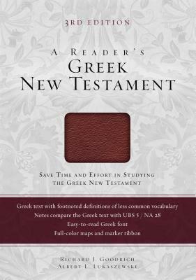 Reader's Greek New Testament-FL by Albert L. Lukaszewski, Richard J. Goodrich