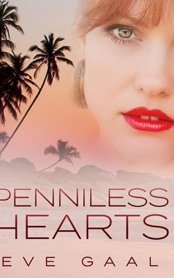 Penniless Hearts (Lost Compass Love Book 1) by Eve Gaal
