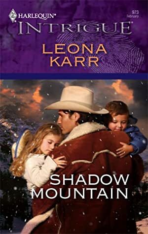 Shadow Mountain by Leona Karr