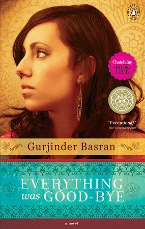 Everything Was Good-bye by Gurjinder Basran