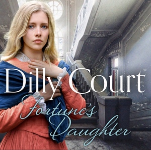 Fortune's Daughter by Dilly Court