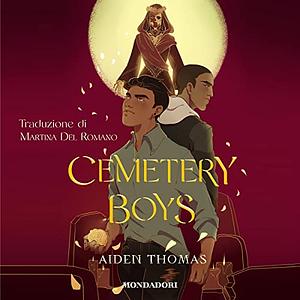 Cemetery Boys by Aiden Thomas