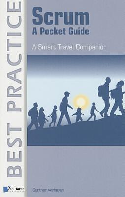Scrum: A Pocket Guide (A Smart Travel Companion) (Best Practice by Gunther Verheyen, Gunther Verheyen, Van Haren Publishing