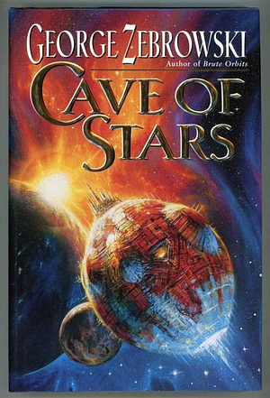 Cave of Stars by George Zebrowski