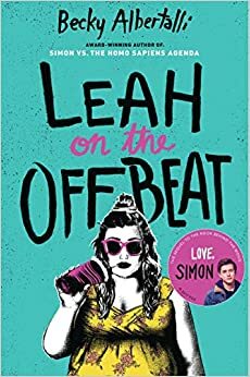 Leah on the Offbeat by Becky Albertalli