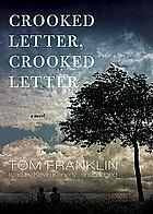 Crooked Letter, Crooked Letter by Tom Franklin