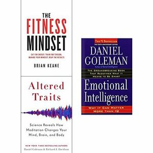 Fitness mindset, altered traits and emotional intelligence 3 books collection set by Richard J. Davidson, Daniel Goleman, Brian Keane